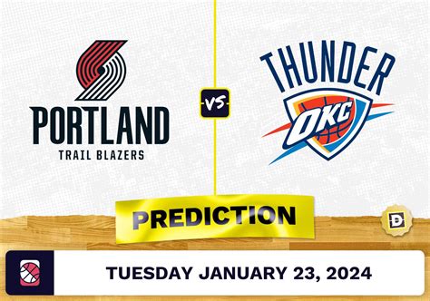 blazers thunder prediction|Portland Trail Blazers vs. Oklahoma City Thunder Prediction.